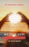  Silvia Moon - My Twin Soul Running Behaviors.