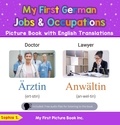  Aaron Stez - My First German Jobs and Occupations Picture Book with English Translations - Teach &amp; Learn Basic German words for Children, #10.