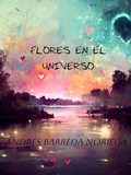  Andrés Barreda - Flores en el universo.
