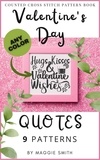 Maggie Smith - Valentine's Day Quotes | Counted Cross Stitch Pattern Book - Valentine's Day Quotes, #1.