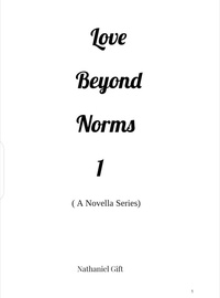  Nathaniel Gift - Love Beyond Norms - Love Beyond Norms, #1.