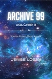  James Logan - Archive 99 Volume 3: Science Fiction Short Stories.
