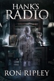  Ron Ripley et  Scare Street - Hank's Radio - Haunted Collection, #4.