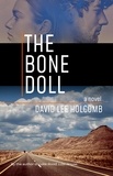  David Lee Holcomb - The Bone Doll.