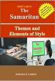  Jorges P. Lopez - John Lara's The Samaritan: Themes and Elements of Style - A Guide to Reading John Lara's The Samaritan, #2.