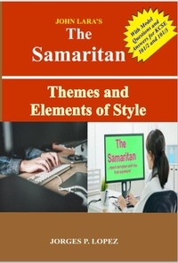  Jorges P. Lopez - John Lara's The Samaritan: Themes and Elements of Style - A Guide to Reading John Lara's The Samaritan, #2.