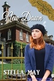  Stella May - New Dawn - Rostoff Family Saga, #1.
