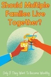  Joshua King - Should Multiple Families Live Together?: Only If They Want To Become Wealthy - Financial Freedom, #215.