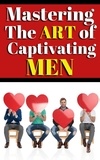  Elton Chon - Mastering the Art of Captivating Men.