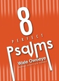  Wale Owoeye - Eight Perfect Psalms.