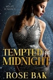  Rose Bak - Tempted at Midnight - Midlife Crisis Contemporary Romance, #6.