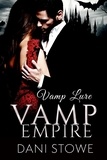  Dani Stowe - Vamp Lure - Vamp Empire, #1.