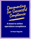  Dr Poon Teng Fatt - Documenting for Successful Compliance.