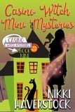  Nikki Haverstock - Casino Witch Mini Mysteries - Casino Witch Mysteries, #9.