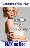  Maxine Goo - Premio Tres Hombres - Aventuras Nudistas Español.