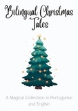  Teakle - Bilingual Christmas Tales: A Magical Collection in Portuguese and English.