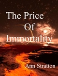  Ann Stratton - The Price of Immortality.