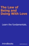  IntroBooks - The Law of Being and Doing With Love.