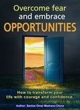  Santos Omar Medrano Chura - Overcome Fear and Embrace Opportunities..