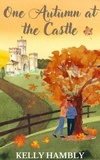  kelly Hambly - One Autumn at the Castle.