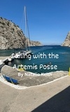  Natalie Keith - Sailing with the Artemis Posse.