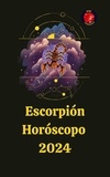  Rubi Astrólogas - Escorpión Horóscopo  2024.