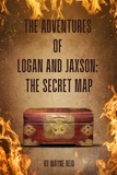  Wayne Reid - The Adventures Of Logan and Jaxson: The Secret Map.