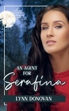  Lynn Donovan - An Agent for Serafina - Pinkerton Matchmakers, #46.