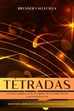 Brynner Vallecilla - Tétradas: la guía completa de acordes de cuatro notas y sus intervalos - Tétradas, #1.