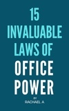  Rachael A - 15 Invaluable Laws Of Office Power.