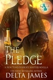  Delta James - The Pledge - Syndicate Masters, #5.