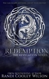  Randi Cooley Wilson - Redemption - The Revelation Series, #3.