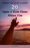  Silvia Moon - Signs A Twin Flame Misses You - Love.