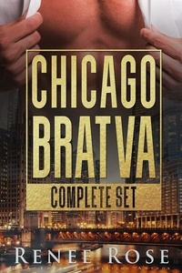  Renee Rose - Chicago Bratva Complete Set - Chicago Bratva.