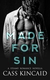  Cass Kincaid - Made for Sin.
