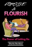  Charles Davidson - Forgive and Flourish - The Power of Letting Go.