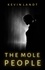  Kevin Landt - The Mole People.