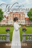  Martha Keyes - Wyndcross - Families of Dorset, #1.