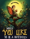  Max Marshall - Would You Like to Be a Butterfly?.