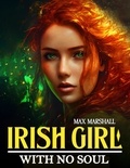  Max Marshall - Irish Girl With no Soul.