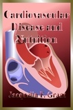  Jacquelin F. Grant - Cardiovascular Disease and Nutrition.