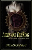  INtrinSicliValud - Aiden and The Ring - The Ring Saga, #1.
