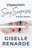  Giselle Renarde - Voyeurism Sexy Surprises - Sexy Surprises, #10.
