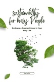  Jad Dellel - Sustainability for Busy People: Embrace a Greener Future in Your Busy Life.