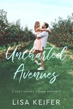  Lisa Keifer - Uncharted Avenues - A Lost Hearts Found Romance, #4.