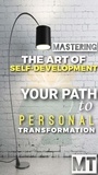  Moni Titans - MASTERING THE ART OF SELF-DEVELOPMENT: Your Path to Personal  Transformation.