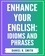  Daniel B. Smith - Enhance Your English: Idioms and Phrases.