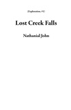  Nathanial John - Lost Creek Falls - Exploration, #1.
