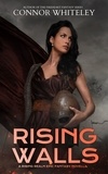 Connor Whiteley - Rising Walls: A Rising Realm Epic Fantasy Novella - The Rising Realm Epic Fantasy Series, #2.