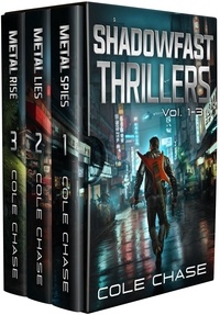  Cole Chase - The Shadowfast Thrillogy - Shadowfast Action Thriller, #1.